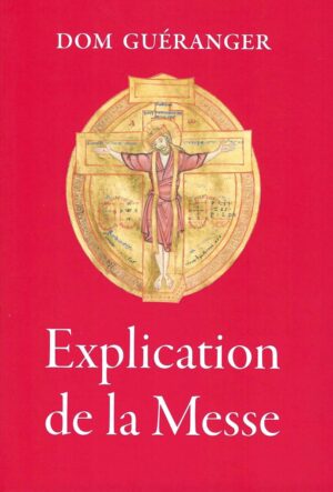 Explication de la Messe