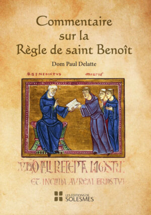 Commentaire sur la règle de saint Benoît