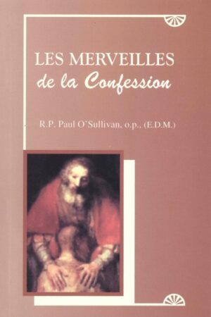 Les merveilles de la Confession