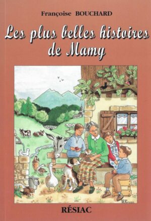 Les plus belles histoires de Mamy