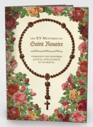 Les XV Mystères du Saint Rosaire